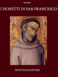 Title: I fioretti di San Francesco, Author: Anonimo