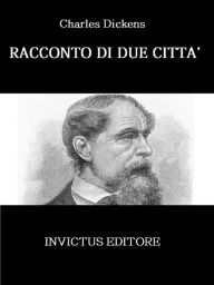 Title: Racconto di due città, Author: Charles Dickens