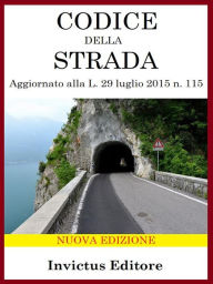 Title: Codice della Strada: nuova edizione aggiornata, Author: AA. VV.