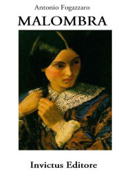 Title: Malombra, Author: Antonio Fogazzaro