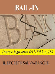 Title: Bail-in: Decreto legislativo 6/11/2015, n. 180, Author: AA. VV.