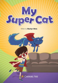 Title: My Super Cat, Author: Marilyn Mets