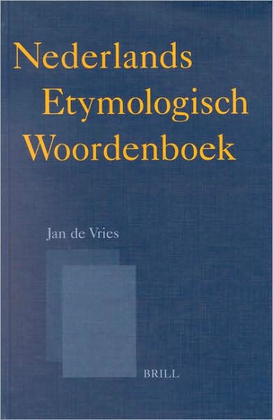 Nederlands etymologisch woordenboek by Vries, Hardcover | Barnes & Noble®