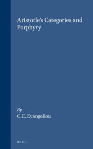 Title: Aristotle's Categories and Porphyry, Author: C.C. Evangeliou