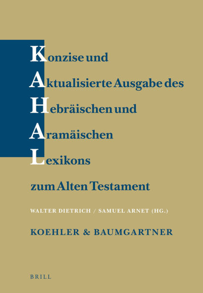 Konzise und aktualisierte Ausgabe des Hebr ischen und Aram ischen Lexikons zum Alten Testament