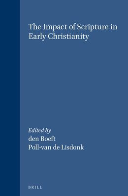 The Impact of Scripture in Early Christianity