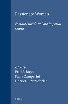 Passionate Women: Female Suicide in Late Imperial China