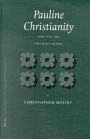 Pauline Christianity: Luke-Acts and the Legacy of Paul