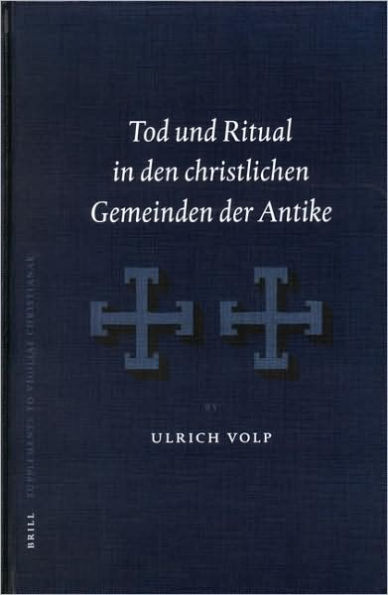 Tod und Ritual in den christlichen Gemeinden der Antike
