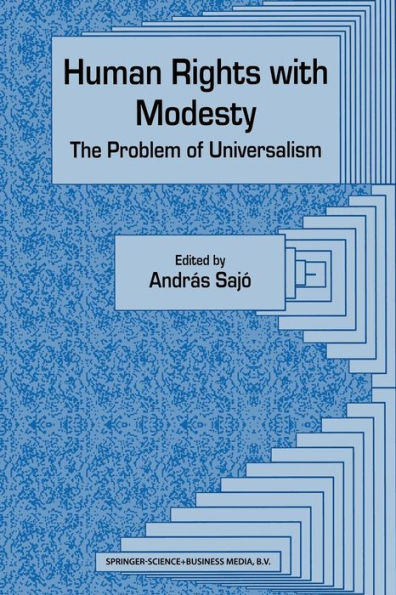 Human Rights with Modesty: The Problem of Universalism