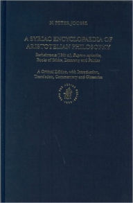 Title: A Syriac Encyclopaedia of Aristotelian Philosophy: Barhebraeus (13th c.) Butyrum sapientiaeBooks of Ethics, Economy and Politics, Author: Peter Joosse