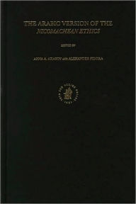 Title: The Arabic Version of the Nicomachean Ethics, Author: Akasoy