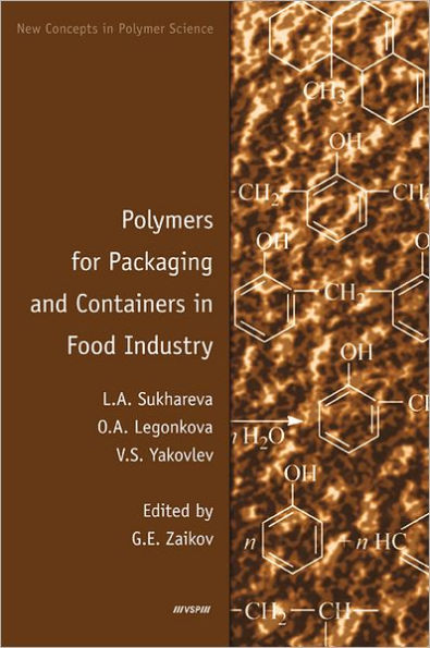 Polymers for Packaging and Containers in Food Industry / Edition 1