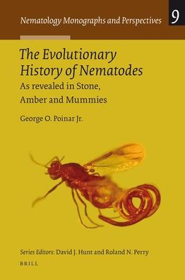 The Evolutionary History of Nematodes: As revealed in stone, amber and mummies