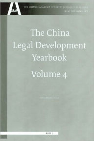 Title: The China Legal Development Yearbook, Volume 4, Author: Lin Li