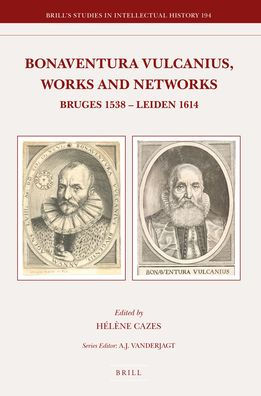 Bonaventura Vulcanius, Brugge 1588-Leiden 1614: Papers