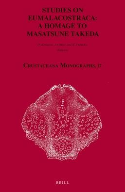 Studies on Eumalacostraca: a homage to Masatsune Takeda