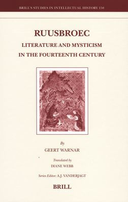 Ruusbroec: Literature and Mysticism in the Fourteenth Century