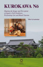 Kurokawa N?: Shaping the Image and Perception of Japan?s Folk Traditions, Performing Arts and Rural Tourism