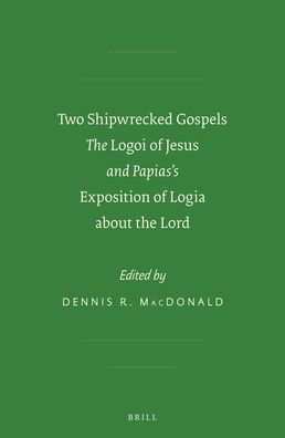 Two Shipwrecked Gospels: The