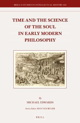 Time and the Science of the Soul in Early Modern Philosophy