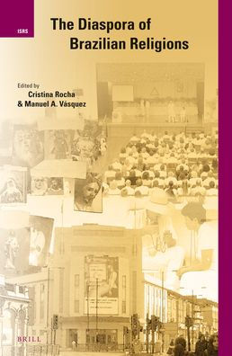 The Diaspora of Brazilian Religions