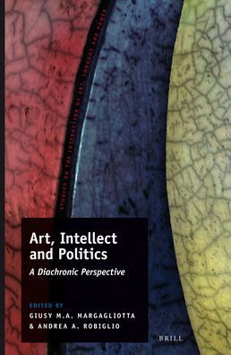 Art, Intellect and Politics: A Diachronic Perspective