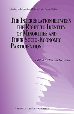 The Interrelation between the Right to Identity of Minorities and their Socio-economic Participation