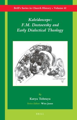 Kaleidoscope: F.M. Dostoevsky and the Early Dialectical Theology