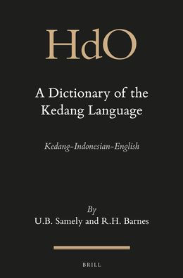 A Dictionary of the Kedang Language: Kedang-Indonesian-English