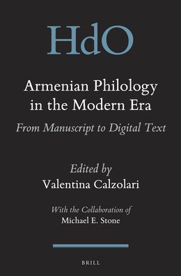 Armenian Philology in the Modern Era: From Manuscript to Digital Text