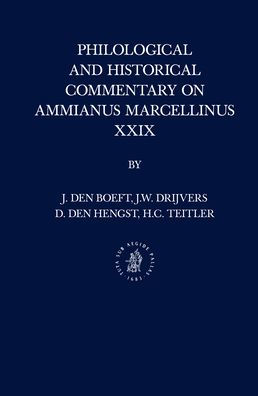 Philological and Historical Commentary on Ammianus Marcellinus XXIX