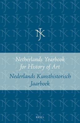 Netherlands Yearbook for History of Art / Nederlands Kunsthistorisch Jaarboek 45 (1994)