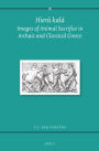 Hiera kala: Images of Animal Sacrifice in Archaic and Classical Greece