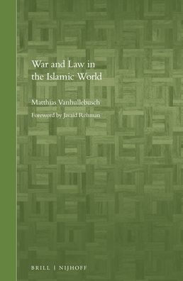 War and Law in the Islamic World