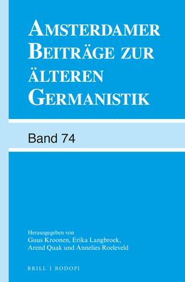 Amsterdamer Beitr?ge zur ?lteren Germanistik, Band 74 (2015)