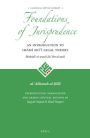 Foundations of Jurisprudence - An Introduction to Im?m? Sh??? Legal Theory