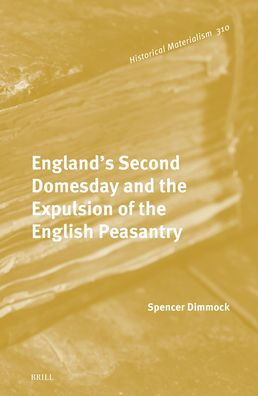 England's Second Domesday and the Expulsion of English Peasantry