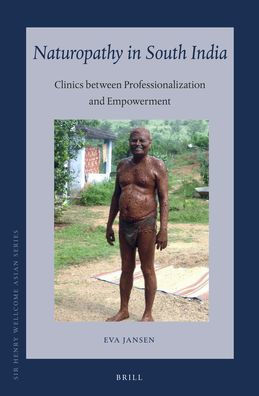 Naturopathy in South India: Clinics between Professionalization and Empowerment