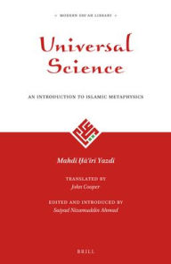 Title: Universal Science: An Introduction to Islamic Metaphysics, Author: Mahdi Hairi Yazdi