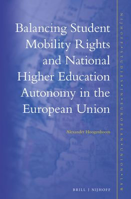 Balancing Student Mobility Rights and National Higher Education Autonomy in the European Union