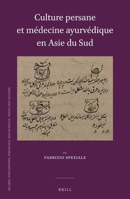 Culture persane et m?decine ayurv?dique en Asie du Sud