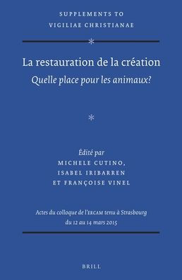 La restauration de la cr?ation: Quelle place pour les animaux?