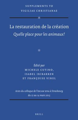 La restauration de la cr?ation: Quelle place pour les animaux?