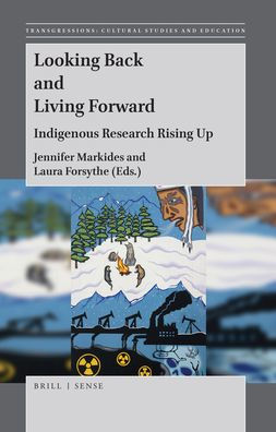 Looking Back and Living Forward: Indigenous Research Rising up