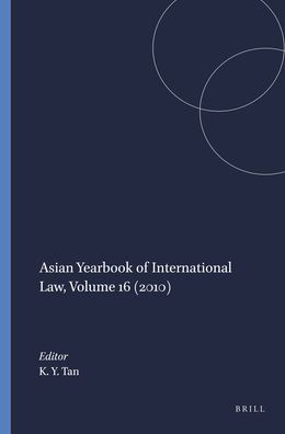 Asian Yearbook of International Law: Volume 16 (2010)