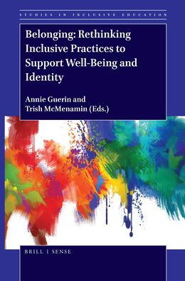 Belonging: Rethinking Inclusive Practices to Support Well-Being and Identity