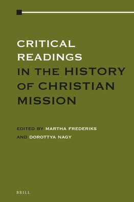 Critical Readings in the History of Christian Mission: Volume 2