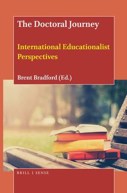 The Doctoral Journey: International Educationalist Perspectives