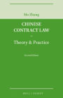 Chinese Contract Law - Theory & Practice, Second Edition / Edition 2